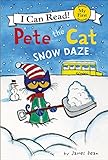 Pete the Cat: Snow Daze (My First I Can Read)