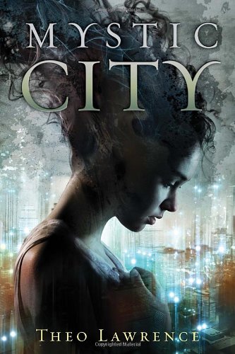 "Mystic City" av Theo Lawrence