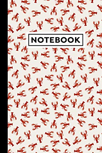 Notebook: Lobsters Notebook - Lobsters Themed Gift For Lobster Lovers - Lobsters Journal - 6 x 9 in - 120 Blank Lined Pages With Lobsters Themed Borders