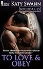 To Love and Obey (Boundaries Book 3)