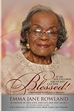 Image de Her Children Rise Up and Call Her Blessed!: In Honor of Her Love, Her Life and Her Legacy