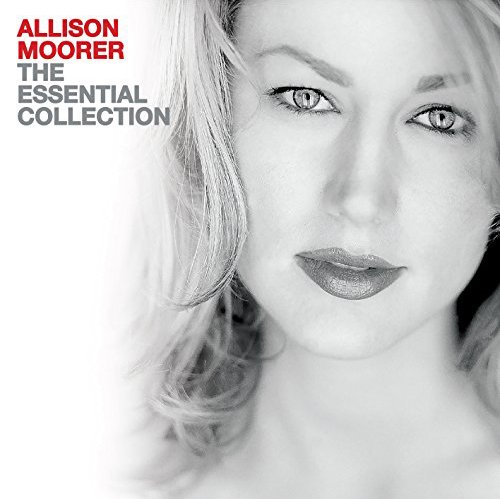 Allison Moorer - Allison Moorer: The Essential Collection - Zortam Music