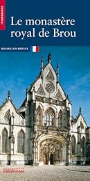 Le  monastère royal de Brou