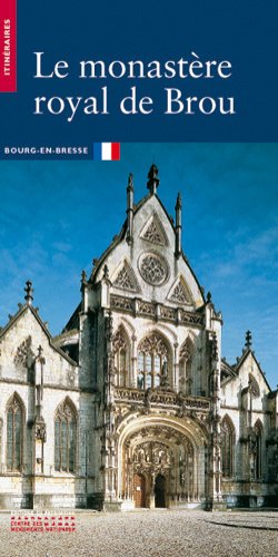 Le  monastère royal de Brou