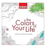 The Colors of Your Life: A Meditative and Transformative Coloring Book