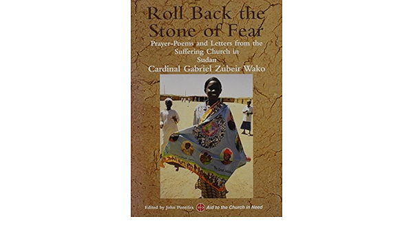 Roll Back The Stone Of Fear Wako Gabriel Zubeir Pontifex John Amazon Com Books
