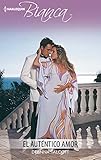 El auténtico amor (Bianca) (Spanish Edition)