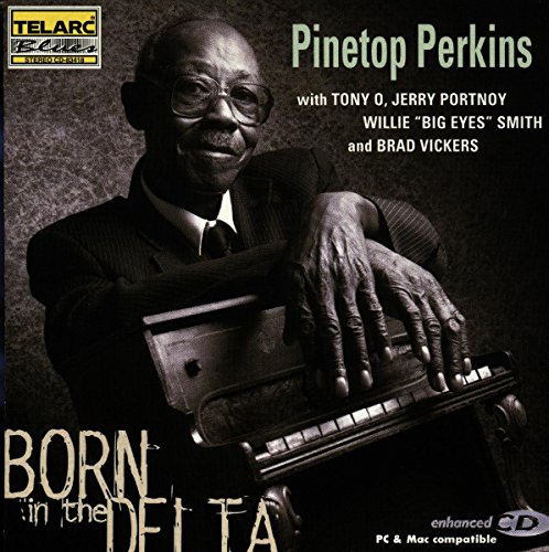 Pinetop Perkins - Born in the Delta - Zortam Music
