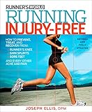 Running Injury-Free: How to Prevent, Treat, and Recover From Runner's Knee, Shin Splints, Sore Feet by Joseph Ellis