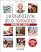Le grand livre de la rénovation : Meubles et objets by