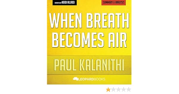 Amazoncom When Breath Becomes Air By Paul Kalanithi - 