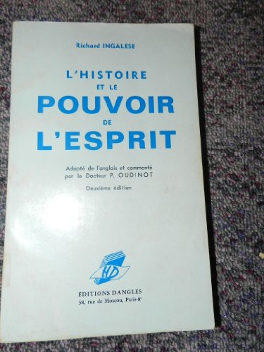 L'histoire et le pouvoir de l'esprit. by (Unknown Binding)