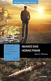 Livro Mundo das horas finais (O último policial Livro 3)