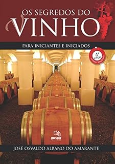 Livro Os segredos do vinho para iniciantes e iniciados