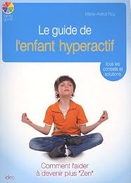 Le  guide de l'enfant hyperactif