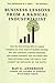 Business Lessons from a Radical Industrialist: How a CEO Doubled Earnings, Inspired Employees and Created Innovation from One Simple Idea