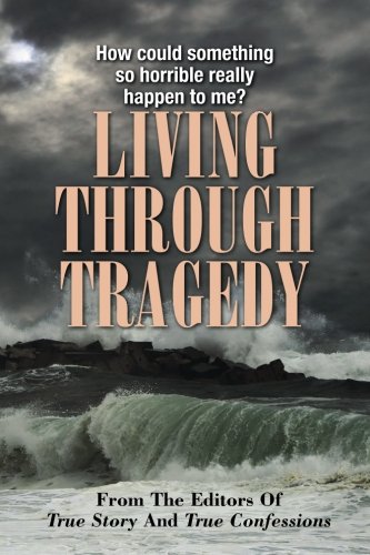 Living Through Tragedy