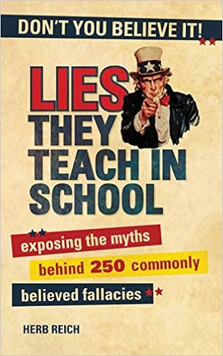 Amazoncom Lies They Teach In School Exposing The Myths - 