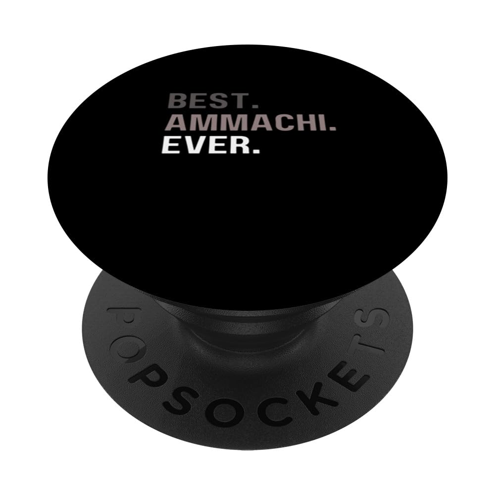 BEST AMMACHI EVER PopSockets Swappable PopGrip