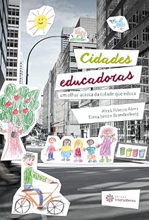 Livro Cidades educadoras:: um olhar acerca da cidade que educa