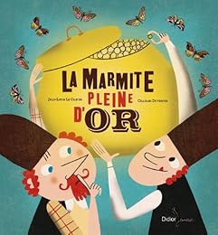 La  marmite pleine d'or