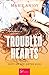 Troubled hearts - Tome 1: Juste un défi entre nous (French Edition) by Marie Anjoy