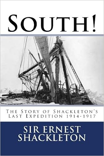 South The Story Of Shackleton S Last Expedition 1914 1917 Shackleton Sir Ernest 9781979180559 Amazon Com Books South The Story Of Shackleton S Last Expedition 1914 1917 Shackleton Sir Ernest 9781979180559 Amazon Com Books