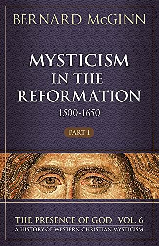 The Persistence of Mysticism in Catholic Europe (The Presence of