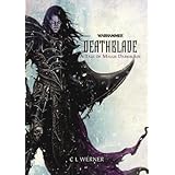 [ Deathblade: A Tale of Malus Darkblade Werner, CL ( Author ) ] { Hardcover } 2015
