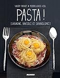 Pasta ! [Lasagne, ravioli et cannelloni] (Petits gueuletons) (French Edition) by 