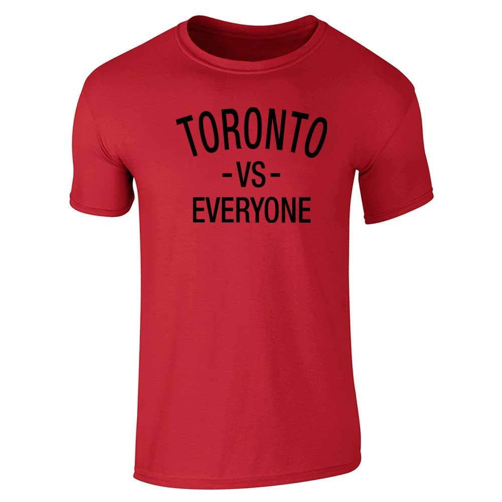 Toronto Vs Everyone Sports Fan Short Sleeve T Shirt Stellanovelty
