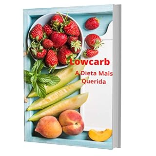 Livro Lowcarb, A Dieta Mais Querida