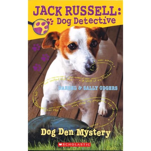 Dog Den Mystery (Jack Russell: Dog Detective) [洋書] Dog Den Mystery (Jack Russell: Dog Detective, No. 1): Sally Odgers