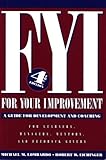 FYI: For Your Improvement, A Guide for Development and Coaching (4th edition) cover