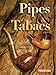 Pipes & Tabacs (Beaux-Livres) (French Edition) by 