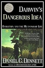 Darwin's Dangerous Idea : Evolution and the Meanings of Life