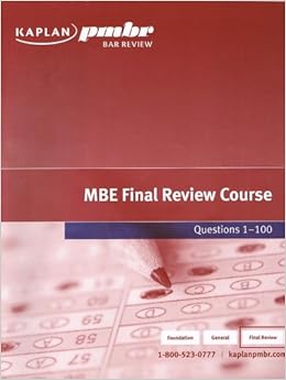 Kaplan Pmbr Bar Review Mbe Final Review Course Questions 1
