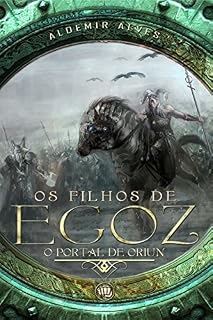 Livro O portal de Oriun: Os filhos de Egoz