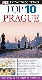 Top 10 Prague (EYEWITNESS TOP 10 TRAVEL GUIDE) by Theodore Schwinke