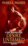 Front cover for the book Desire Untamed by Pamela Palmer