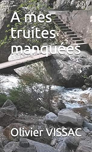 Download A mes truites manquées PDF