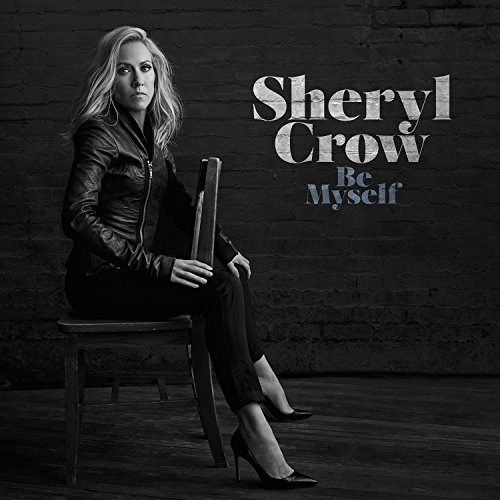 Album Art for Be Myself by Sheryl Crow