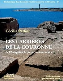 Les  carrières de La Couronne de l'Antiquité à l'époque contemporaine