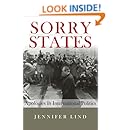 Sorry States: Apologies in International Politics (Cornell Studies in Security Affairs)