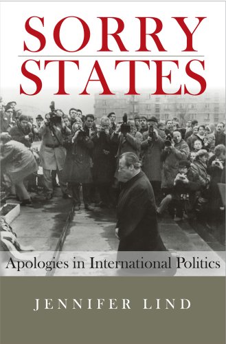 Sorry States: Apologies in International Politics (Cornell Studies in Security Affairs)