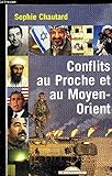 Les conflits au Proche et au Moyen-Orient by 