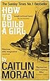 How to Build a Girl