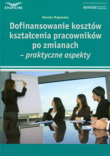 Dofinansowanie kosztow ksztalcenia pracownikow po zmianach