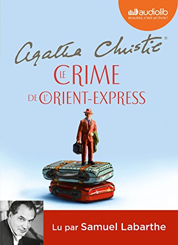 Le Crime de l'Orient Express Livre audio 1CD MP3 [ audiobok in French ] (French Edition)