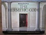 Hardcover The Hermetic Code Unlocking One of Manitoba's Greatest Secrets Book